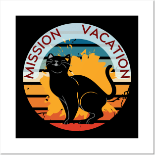 This Cat Needs Vacation - Mission Vacation Posters and Art